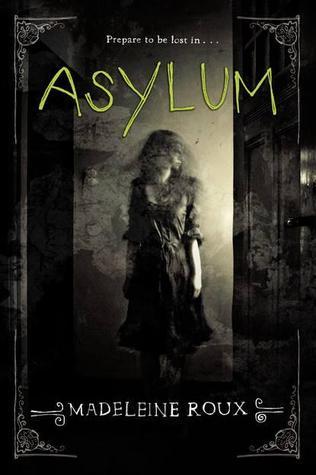 Asylum by Madeleine Roux review