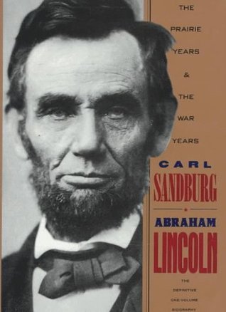 Abraham Lincoln: The Prairie Years and the War years book cover