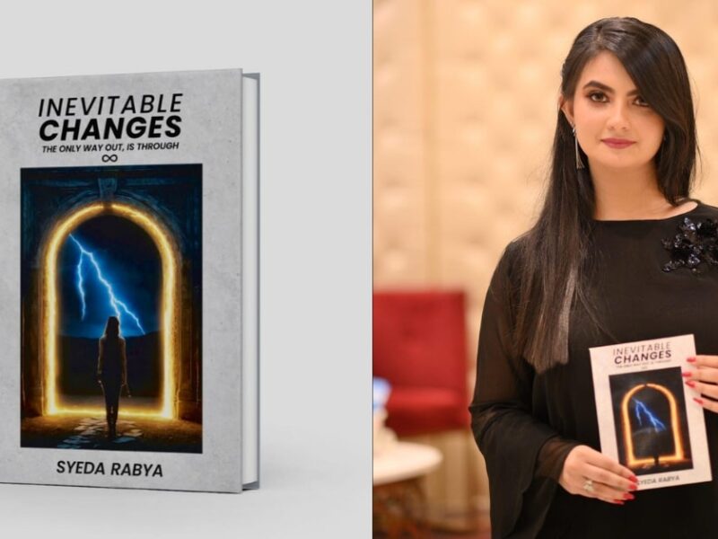 Interview With Syeda Rabya, Author of INEVITABLE CHANGES