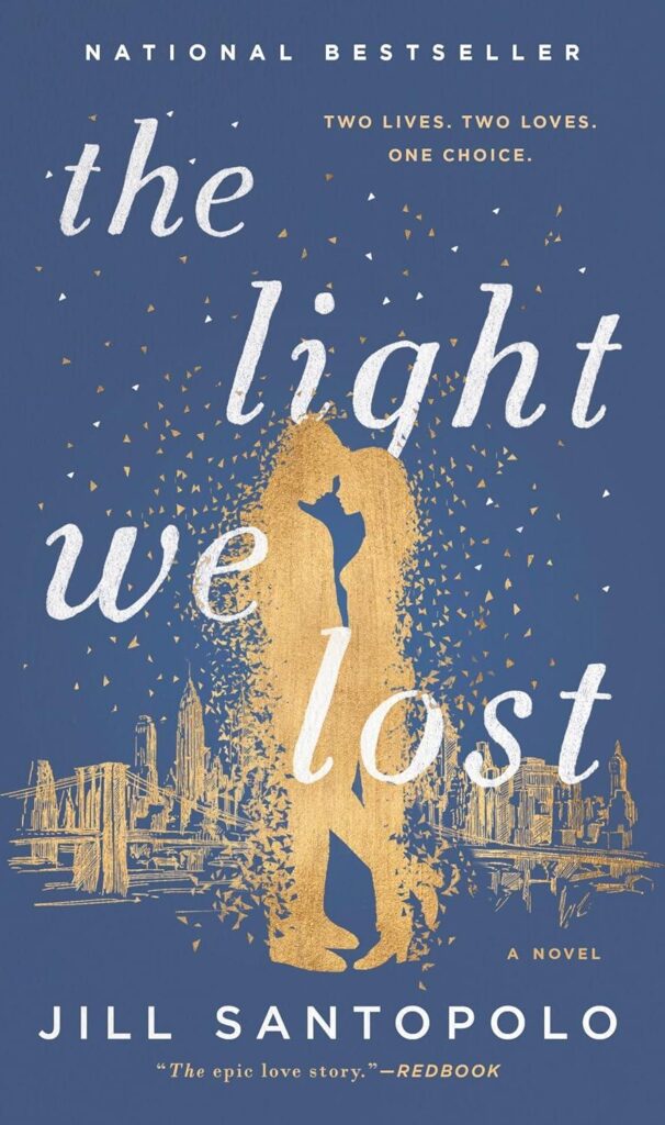 The Light We Lost by Jill Santopolo book cover