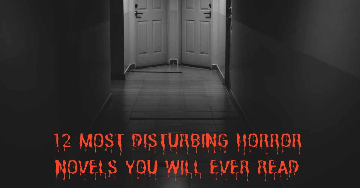 The Most Disturbing Horror Novels You Will Ever Read