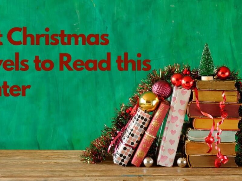 Best Christmas Novels to Read this Winter